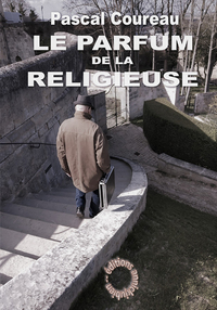 LE PARFUM DE LA RELIGIEUSE