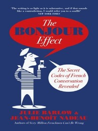 THE BONJOUR EFFECT