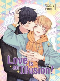 LOVE IS AN ILLUSION! VOL. 1