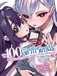 The 100 Girlfriends Who Really, Really, Really, Really, Really Love