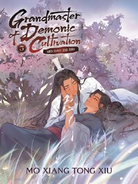 Grandmaster of Demonic Cultivation: Mo Dao Zu Shi