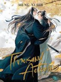 THOUSAND AUTUMNS: QIAN QIU (NOVEL) VOL. 5