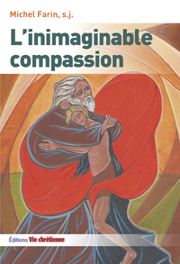 L'inimaginable compassion