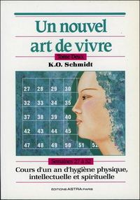 Un nouvel art de vivre T2 - Semaine 27 à 52