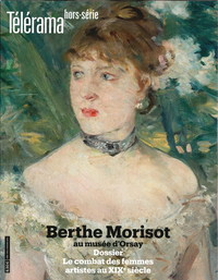 TELERAMA HS N  219 BERTHE MORISOT - JUIN 2019