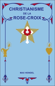 CHRISTIANISME DE LA ROSE-CROIX