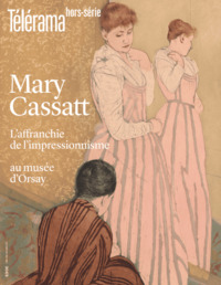 Télérama HS n°261 : Mary Cassatt