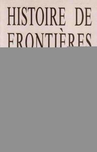 HISTOIRE DE FRONTIERES - L'AUTRICHE ET L'EMPIRE OTTOMAN.