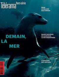 Télérama HS N°243 : Demain, la mer - octobre 2023