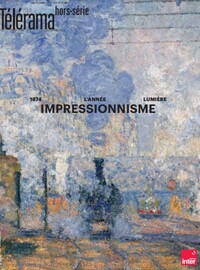 Télérama HS N°246 : Impressionnisme - Mars 2024