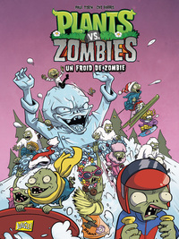 Plants vs Zombies - Tome 13 Un froid de zombie