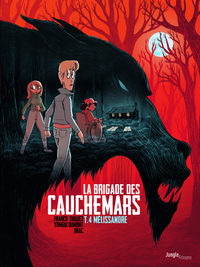 La brigade des cauchemars - Tome 4 Mélissandre