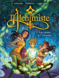 L'alchimiste - Tome 3 Les Géants de l'Atlantide