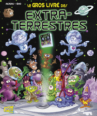 Le gros livre des extraterrestres