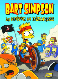 Bart Simpson - tome 15 Maître du désordre