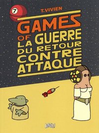 Games of - La guerre du retour contre attaque