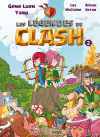 Les Légendes de Clash - Tome 2