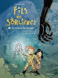 Fils de sorcières - Tome 2 Le Voleur de songes