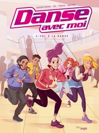 Danse avec moi - Tome 4 Vol à la danse