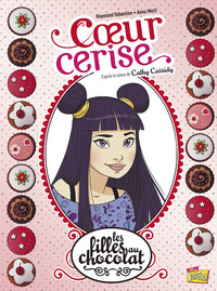 Les filles au chocolat - tome 1 Coeur cerise