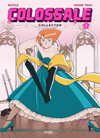 Colossale - Tome 1 Collector