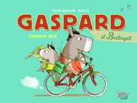 Gaspard et Berlingot - tome 1 L'endroit révé