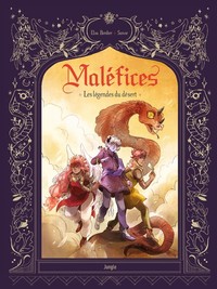 Maléfices - Tome 2 Les légendes du désert