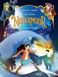 Nevermoor - Tome 2 L'Héritage du Wundereur