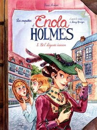 Les Enquêtes d'Enola Holmes - Tome 8 Et l'élégante évasion