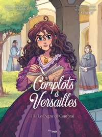 Complots à Versailles - Tome 13