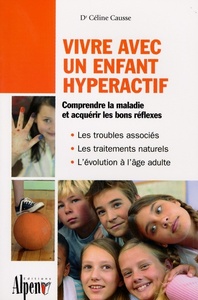 VIVRE AVEC UN ENFANT HYPERACTIF