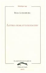 LETTRES A KARL ET LUIS KAUTSKY