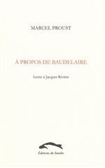 A PROPOS DE BAUDELAIRE