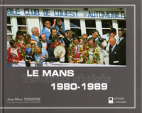 LE MANS - INSTANTS CHOISIS - 1980-1989