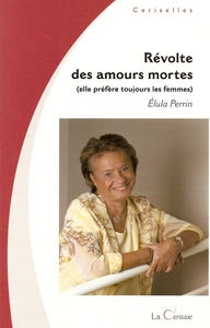 Révolte des amours mortes