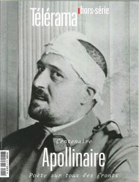 Telerama Hs N°211 Guillaume Apollinaire Mars 2018