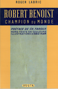 ROBERT BENOIST CHAMPION DU MONDE