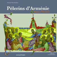 Pélerins d'Arménie/Sts d'Occid