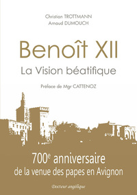 Benoît XII, La Vision béatifique