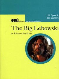 UNE LECON DE CINEMA: THE BIG LEBOWSKI