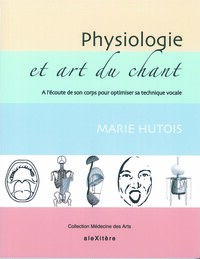 Physiologie et art du chant