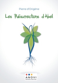 Les Résurrections d'Abel