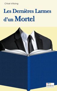 Les dernières larmes d'un mortel