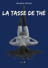 La tasse de thé