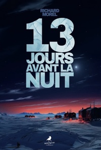 13 JOURS AVANT LA NUIT