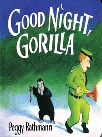 GOOD NIGHT, GORILLA