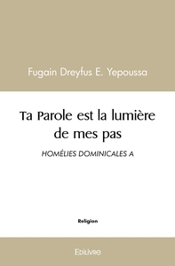 Ta Parole est la lumière de mes pas
