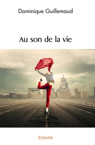 Au son de la vie