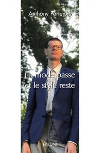 La mode passe et le style reste