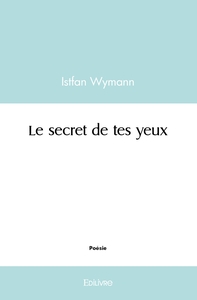 Le secret de tes yeux